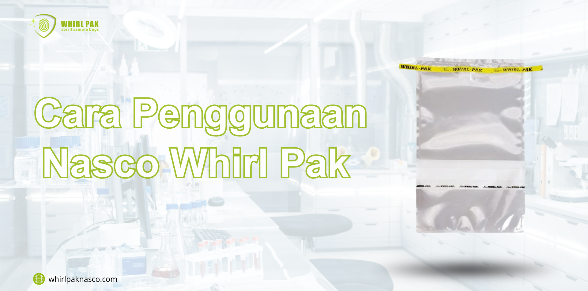 Cara Penggunaan Nasco Whirl Pak